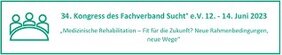 34. Kongress des Fachverbands Sucht e.V. in Münster vom 12.-14.06.2023